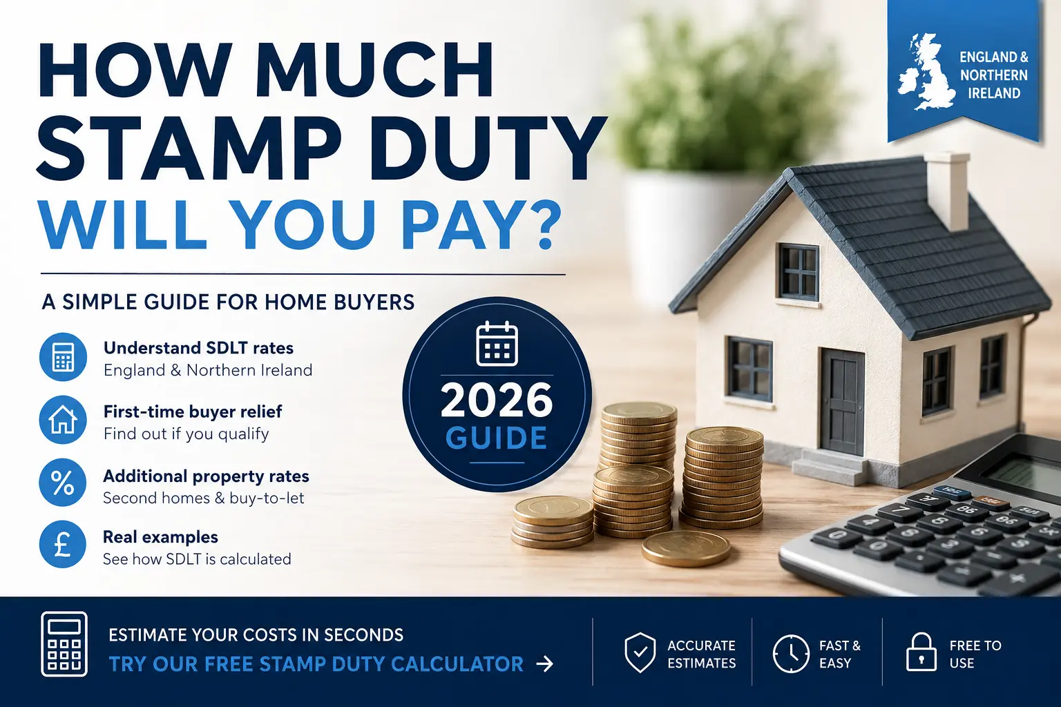 Stamp Duty 2026 guide for home buyers in England and Northern Ireland